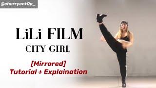 LiLi’s FILM #4 Lisa - City Girls | [Mirrored] Tutorial + Explanation | @cherryont0p_