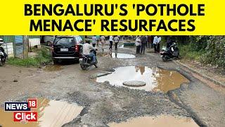 Bengaluru Rain Mayhem: IT Hub's Civic Troubles Continue Amid Waterlogging, Potholes | N18V