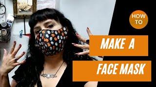 How to make a face mask.