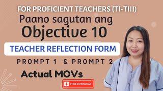 PAANO SAGUTAN ANG OBJECTIVE 10 - TRF PROMPT 1 and PROMPT 2 (PROFICIENT TEACHER)