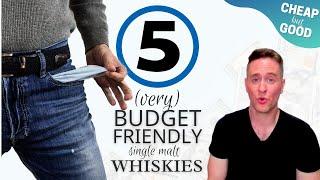 5 Great Budget-friendly Single Malts You Should Try