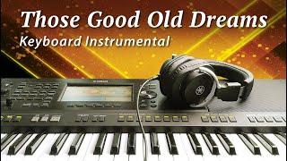 Those Good Old Dreams - Carpenters (Cover) Instrumental - Yamaha PSR-SX900 Keyboard