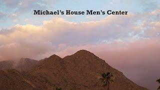 Men's Rehab at Michael's House Treatment Center