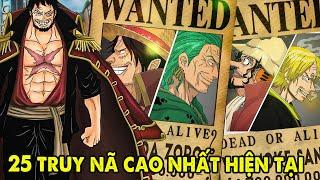 Top 25 Truy Nã Cao Nhất One Piece  | Ngũ Hoàng Luffy Chỉ Top 7