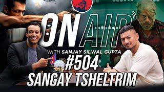 On Air With Sanjay #504 - Sangay Tsheltrim