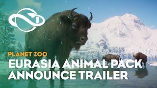 Planet Zoo: Eurasia Animal Pack | Announcement Trailer