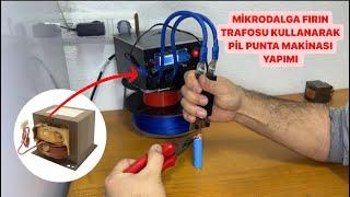 MİKRODALGA TRAFOSU İLE PROFESYÖNEL PİL PUNTA MAKİNESİ YAPIMI / PİL PUNTA MAKİNESİ NASIL YAPILIR