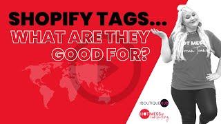 All About Those Tags | Shopify Product and Customer Tagging