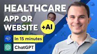 How to Build A Healthcare Mobile App with AI + ChatGPT 