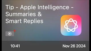 Tip - Apple Intelligence - Summaries & Smart Replies - Preview