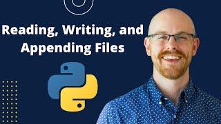 Reading, Writing, and Appending Files in Python | Python for Beginners