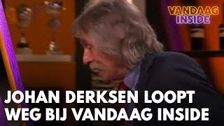 Johan Derksen loopt weg uit uitzending Vandaag Inside: 'Ik ben er wel klaar mee' | VANDAAG INSIDE