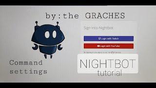 NIGHTBOT command setting tutorial