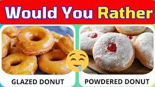 Would You Rather...? Junk Food Edition  Quiz Camp #9