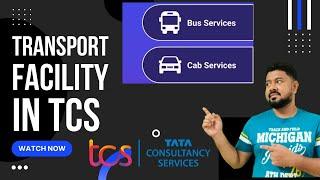 Transport facility in TCS | free or chargeable | how to avail the facility? #tcs #tcsfreshers