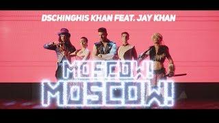 Dschinghis Khan & Jay Khan - Moscow Moscow (Official English Version)