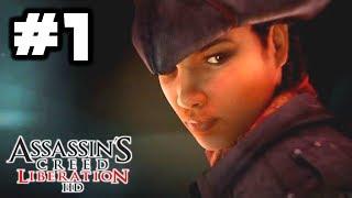 Assassin's Creed Liberation HD - Gameplay Walkthrough Part 1 - Memory 1: Only a Nightmare