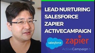 Zapier - Lead Nurturing using Salesforce ActiveCampaign and Zapier