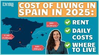 Cost of Living in Spain in 2025: Rent, Daily Costs, and Where to Live