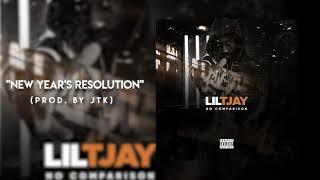 Lil TJAY - New Year's Resolution (Official Audio)