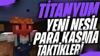 YENİ NESİL PARA KASMA TAKTİKLERİ - SONOYUNCU TİTANYUM