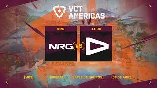 NRG x LOUD (Mapa 1: Breeze) | VCT Americas