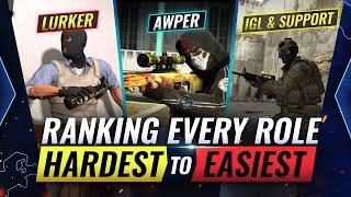 Ranking EVERY ROLE From HARDEST To EASIEST - CS:GO