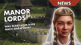 Ein Jahr MANOR LORDS - Was bleibt vom Hype?