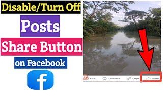 How To Disable Posts Share Button On Facebook