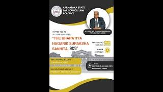 KSBC Law Academy - Online Lecture Series on Bharatiya Nagarik Suraksha Sanhita, 2023