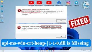  How To Fix api-ms-win-crt-heap-I1-1-0.dll OR api-ms-win-crt-runtime-I1-1-0.dll is Missing