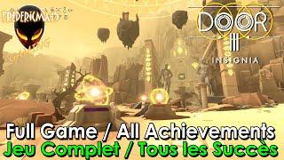 Door3:Insignia : Full Game Walkthrough / All Achievements - Jeu Complet / Tous les Succès