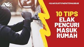 10 TIPS ELAK PENCURI MASUK RUMAH