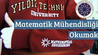 Matematik Mühendisliği | Dersler ve Okul Hayatı , Ne İş Yaparlar?