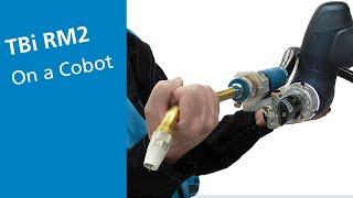 TBi RoboMIG RM2 - First Choice for Cobots