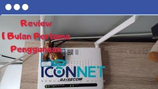 Review 1 Bulan Pertama Penggunaan IConnet, Review Jujur