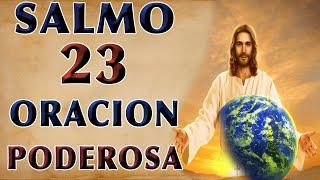 SALMO 23 ORACIÓN PODEROSA