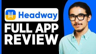 Headway App Review (2024) | The Best Book Summary App?