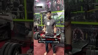 OPEN CHALLENGE  | 42.5 Kg Barbell Curling  | #shorts #openchallnage #challenge #neturalbody