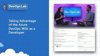 Taking Advantage of the Azure DevOps Wiki as a Developer | DevOps Lab