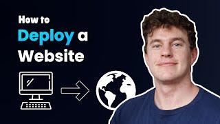 How To Deploy a Website (to the internet)