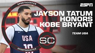 Jayson Tatum on wearing No. 10 for USA in honor of Kobe Bryant + PG-13's 76ers deal | SportsCenter
