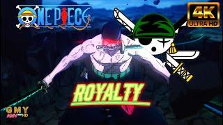 Royalty - | zoro vs king one piece episode 1062 | - [4k/Edit]