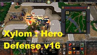 Warcraft 3 : Xylom : Hero Defense v.16