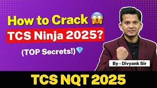  How to Crack TCS Ninja Profile? | Complete TCS NQT 2025 Preparation Guide