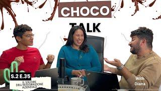 EP.35  IL VALORE DELL'INTEGRAZIONE AZIENDALE con DIANA - ChocoTalk