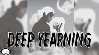 Deep Yearning (Prod. Bigg Colt) [SOLD]