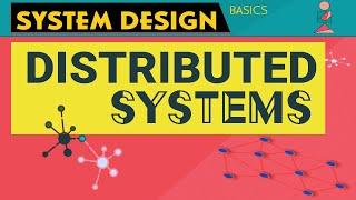 Distributed Systems Explained | System Design Interview Basics