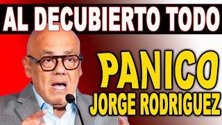 PANICO ABSOLUTO JORGE RODRIGUEZ AL DECUBIERTO TODO