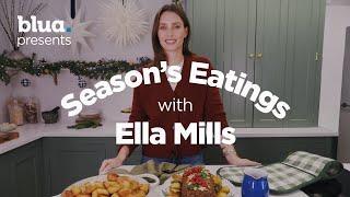 Season's Eatings with Ella Mills